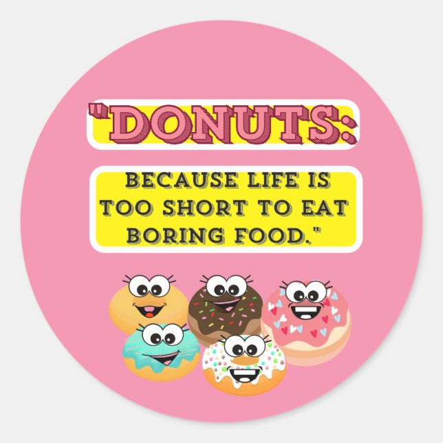 Adesivo Redondo ROSQUINHAS, porque a vida é curta demais para come (Frente)