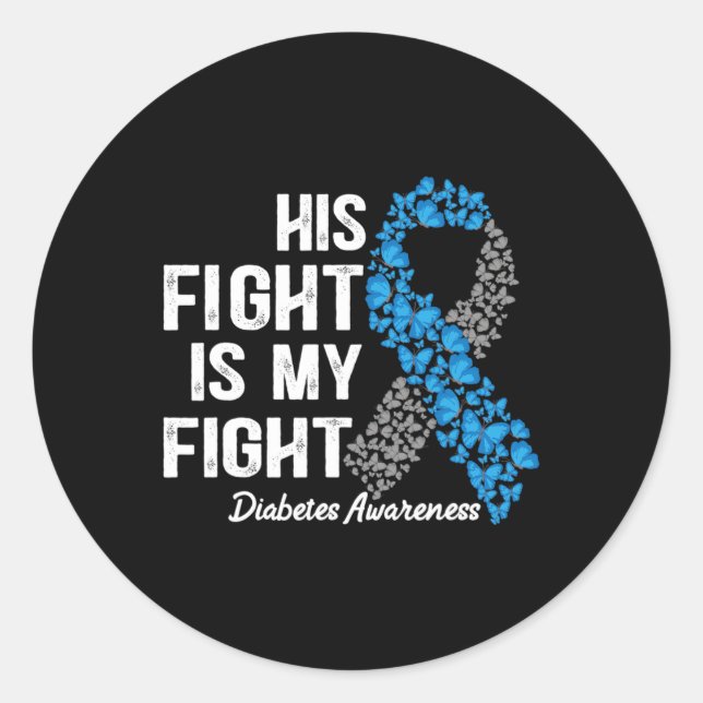 Adesivo Redondo Roupa de T1D Sua Luta É Minha Luta Contra A Diabet (Frente)