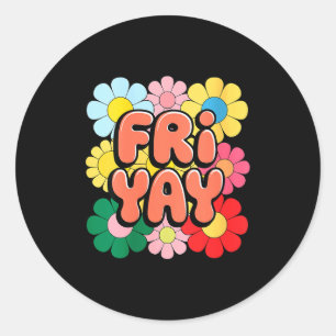 Adesivo Redondo Roupas Femininas Feliz Sexta-feira Fri Yay Profess