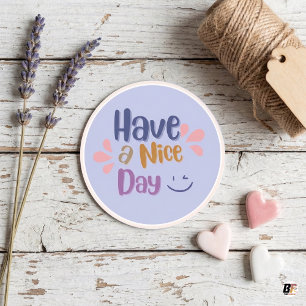 Adesivo Redondo Roxo Suave Simples Vintage "Tenha Um Bom Dia"