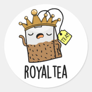 Adesivo Redondo Royal tea Funny Tea Pun