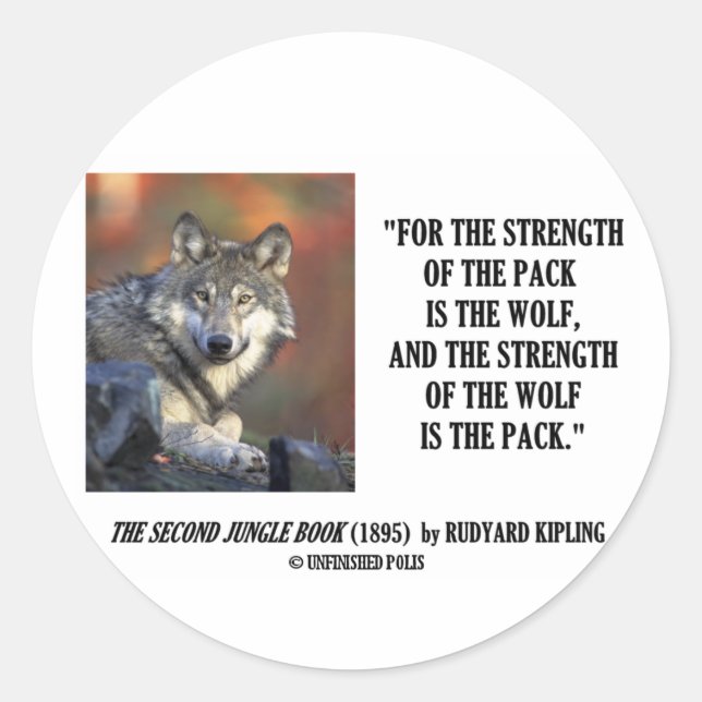 Adesivo Redondo Rudyard Kipling Força Da Citação Do Lobo-De-Pack (Frente)