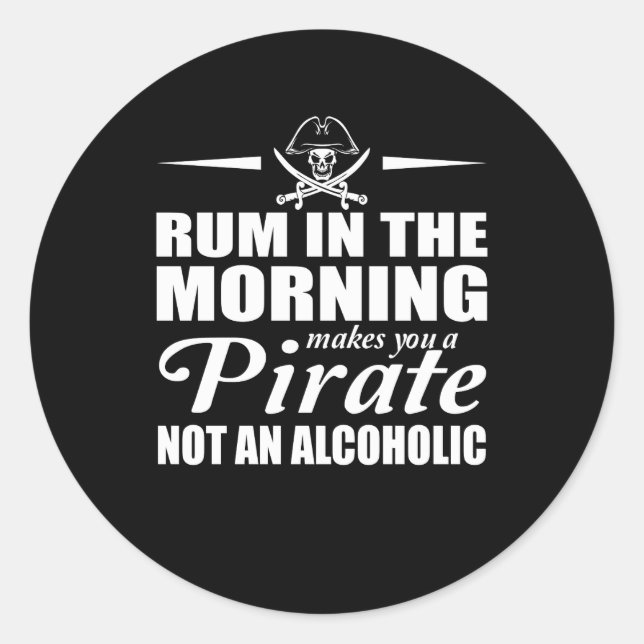 Adesivo Redondo Rum De Manhã Faz Você Piratear Não Alcoólico (Frente)