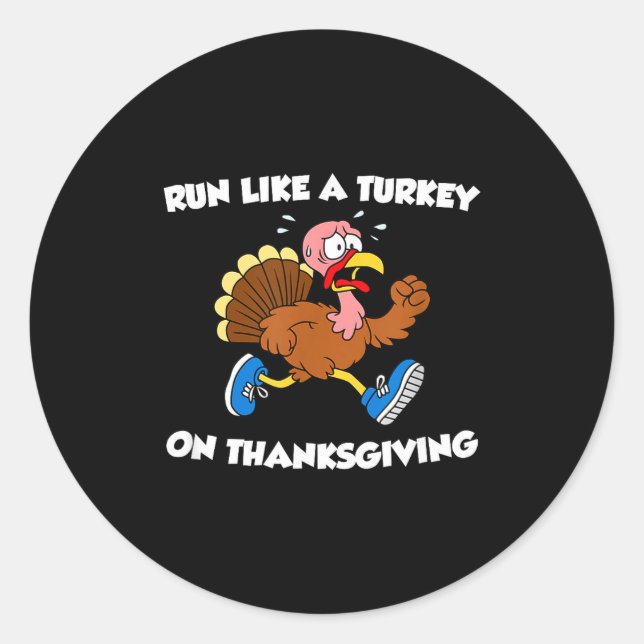 Adesivo Redondo Run Like A Turkey On Thanksgiving Funny Trot  (Frente)