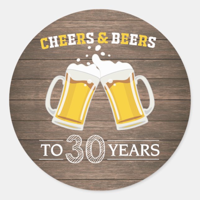 Adesivo Redondo Rustic Cheers and Beers to 30 Anos (Frente)