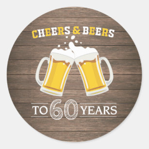 Adesivo Redondo Rustic Cheers and Beers to 60 Anos
