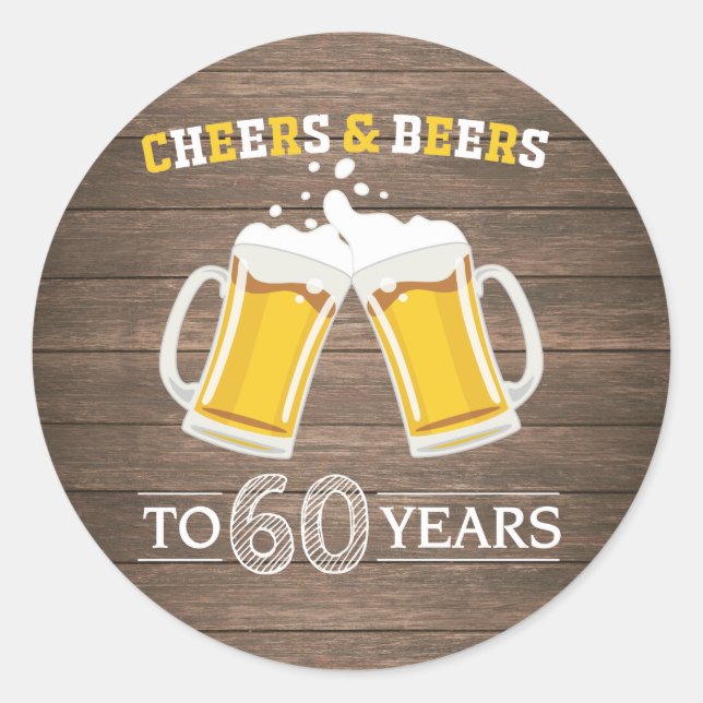 Adesivo Redondo Rustic Cheers and Beers to 60 Anos (Frente)