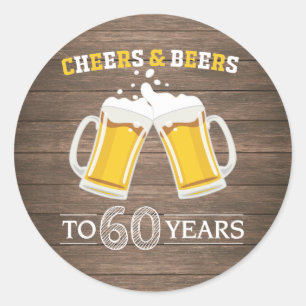 Adesivo Redondo Rustic Cheers and Beers to 60 Anos