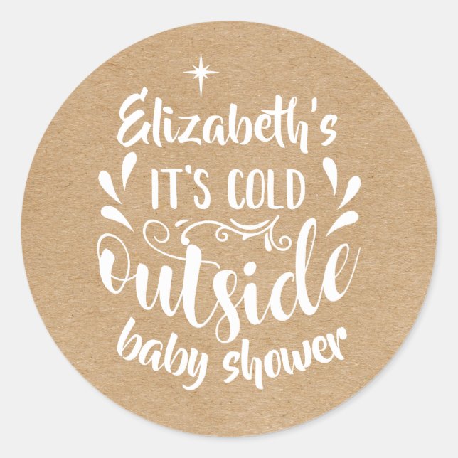 Adesivo Redondo Rustic Kraft Está Frio Lá Fora Chá de Bebê/ Revela (Frente)