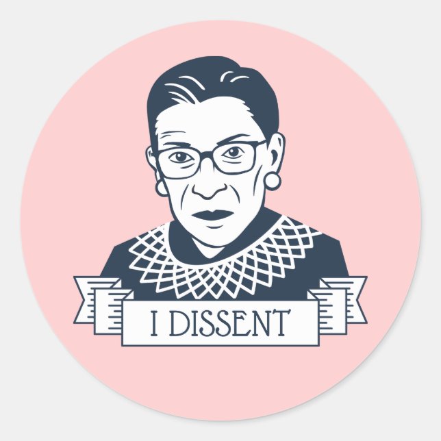 Adesivo Redondo Ruth Bader Ginsburg "I Dissent" (Frente)