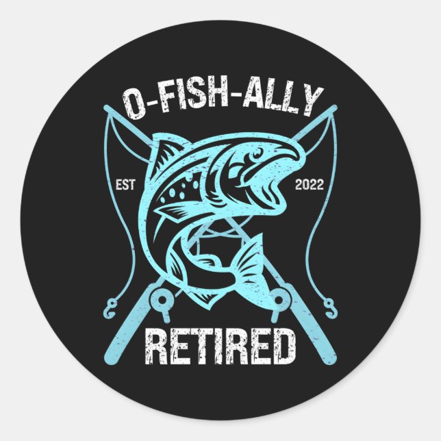 Adesivo Redondo S O-Fish-Ally Reformado 2022 Pesca Retiret (Frente)