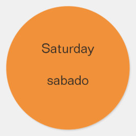 Adesivo Redondo Sábado sabado Inglês para os Stickers Espanhóis