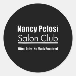 Adesivo Redondo Salão Nancy Pelosi Quarentena Democratas Biden Tru