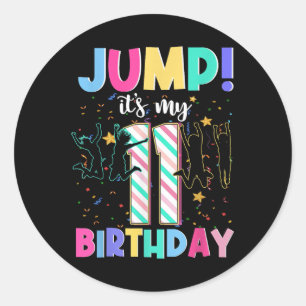 Adesivo Redondo Salta O Meu Jumper De Aniversário De 11 11 Anos