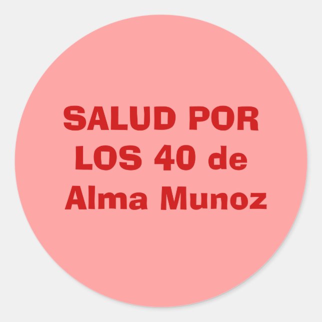 Adesivo Redondo SALUD PORLOS 40 de Alma Munoz (Frente)