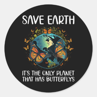 Adesivo Redondo Salvar a Terra É O Único Planeta Que Tem Butterfli