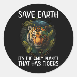 Adesivo Redondo Salvar a Terra É O Único Planeta Que Tem Tigres