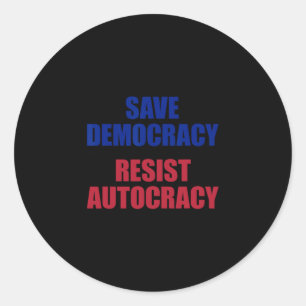 Adesivo Redondo Salve a Democracia Resista à Autocracia - Anti Tru