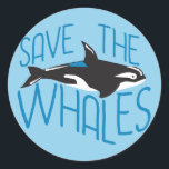 Adesivo Redondo Salve as Baleias<br><div class="desc">Bonito presente de baleia de orca com um belo peixe preto no azul-oceano. Eu adoro animais marinhos.</div>