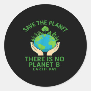 Adesivo Redondo Salve O Planeta - Não Existe Planeta B - Vá Verde