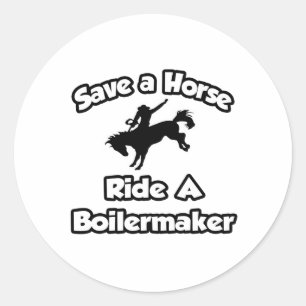 Adesivo Redondo Salve um Cavalo, vá a um Boilermaker