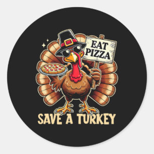 Adesivo Redondo Salve Uma Turquia Coma Pizza Engraçado Feliz Ação