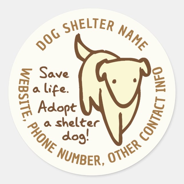 Adesivo Redondo Salve uma vida Adote um Abrigador de Cachorros (Frente)