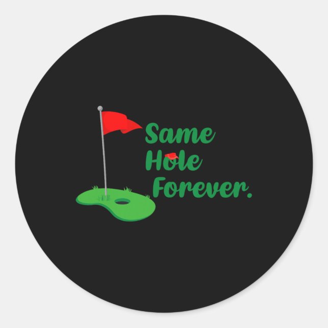 Adesivo Redondo Same Hole Forever Golfe Despedida de Solteiro Fest (Frente)