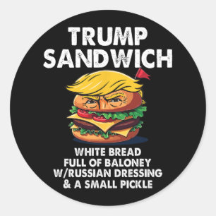 Adesivo Redondo Sanduíche Trump Pão Branco Cheio De Balela Engraça