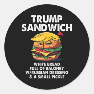 Adesivo Redondo Sanduíche Trump Pão Branco Cheio De Loney Política
