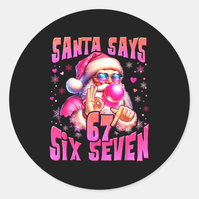 Adesivo Redondo Santa Says Six Seven 6 7 Meme Santa Nk Bubble Chri (Frente)