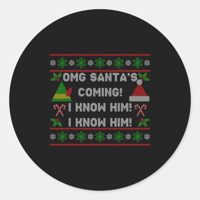 Adesivo Redondo Santa's Coming! I Know Him! Ugly Christmas Sweater (Frente)