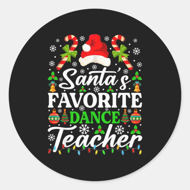 Adesivo Redondo Santa's Favorite Dance Teacher Shirt Funny Christm (Frente)