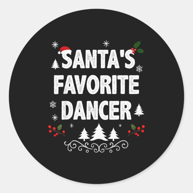 Adesivo Redondo Santa's Favorite Dancer Funny Holiday Christmas Pa (Frente)