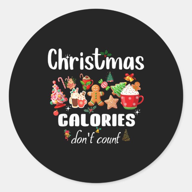 Adesivo Redondo Sarcastic Quote Holiday Christmas Calories Don't C (Frente)