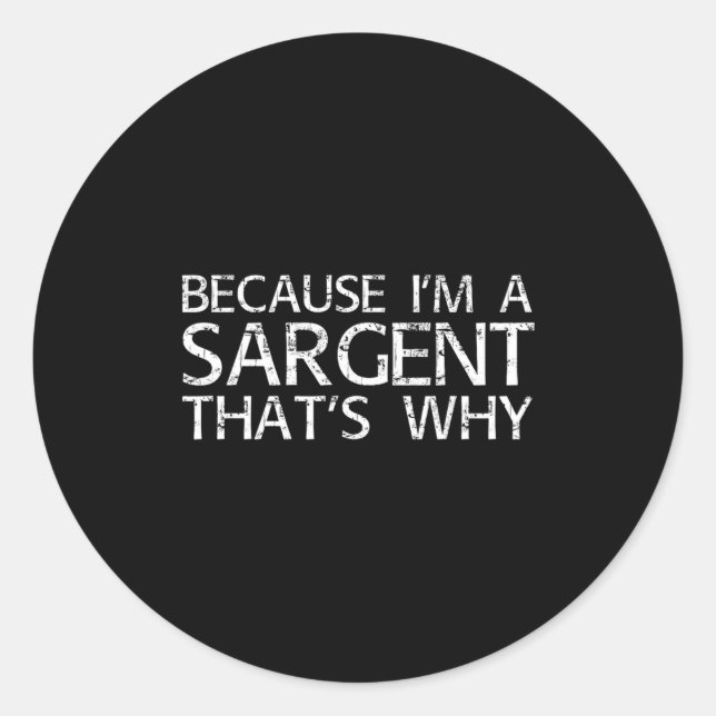 Adesivo Redondo Sargent Gift Funny Surname Family Tree Birthday Re (Frente)