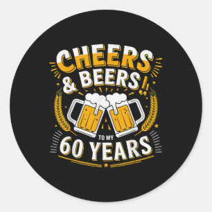 Adesivo Redondo Saúde E Cervejas Aos Meus 60 Anos 60º Aniversário