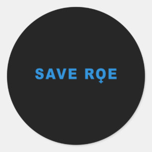 Adesivo Redondo save Roe V Wade