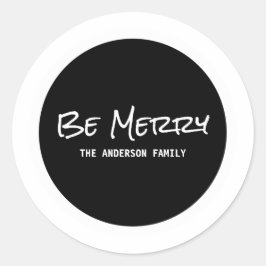 Adesivo Redondo Scripts Simples Branco Ser Felizes De Feriados