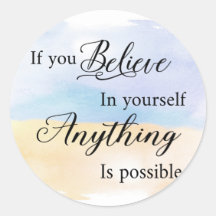 Se Acredita Em Si Mesmo, Tudo É Possível