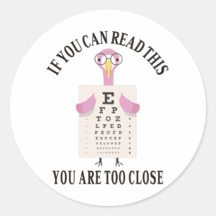 Adesivo Redondo Se conseguir ler isto, está muito perto