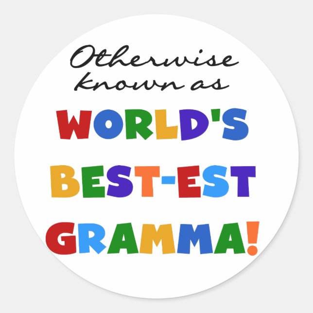 Adesivo Redondo Se não sabido como t-shirt do Melhor-est Gramma (Frente)