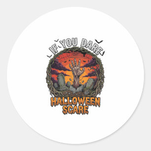 Adesivo Redondo Se Você Ousar Decoração de Halloween Mão de Zumbi