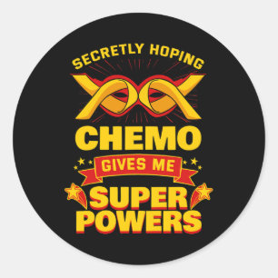 Adesivo Redondo Secretamente Hoping Chemo Me Dá Cancer De Superpot