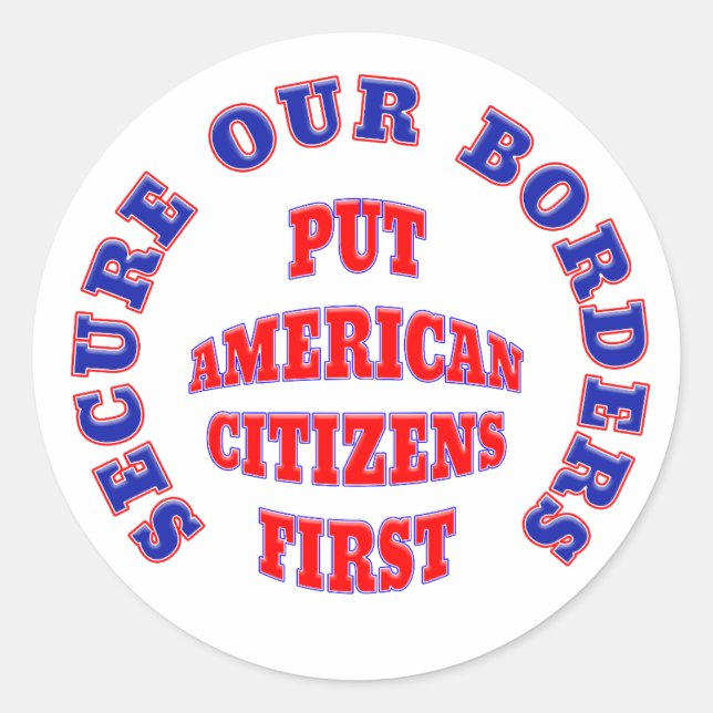 ADESIVO REDONDO SEGURAR AS NOSSAS FRONTEIRAS COLOCAR OS CIDADÃOS A (Frente)