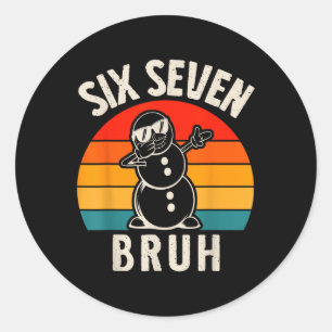 Adesivo Redondo Seis Sete Bruh Boneco de Neve 67 Meme Seis Sete Na