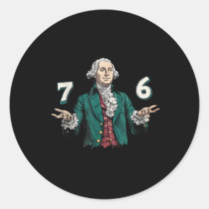 Adesivo Redondo Seis Sete George Washington 6-7 7 6 Humor 7endy Eu