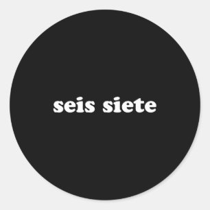 Adesivo Redondo Seis Siete 67 Seis Sete Meme Gíria Gen Alpha Espan