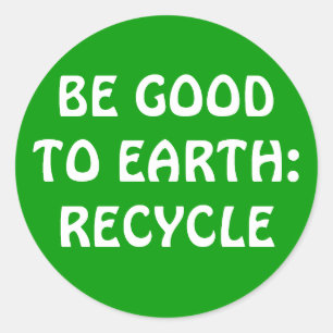 ADESIVO REDONDO SEJA BOM À TERRA: RECICLAR