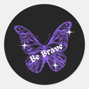 Adesivo Redondo Seja Brave Butterfly Classker Round Sticker